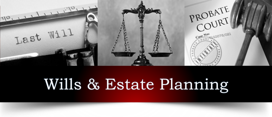 Wills & Estate Planning Wills & Estate Planning